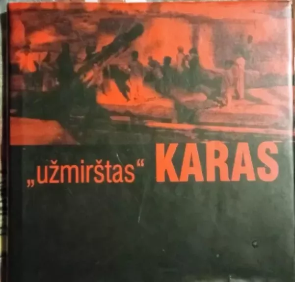 „Užmirštas“ karas:  Sovietų kariuomenės invazija į Afganistaną, 1979-1989