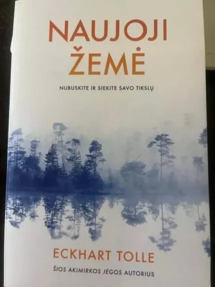 Naujoji žemė - Tolle Eckhart, knyga 1