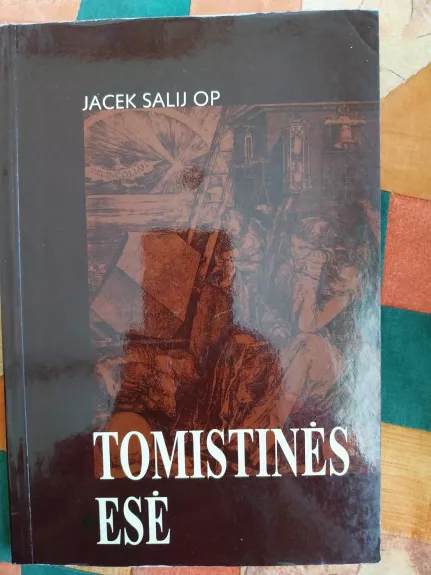Tomistinės esė - Jacek Salij, knyga
