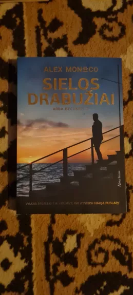 Sielos drabužiai arba becukris A. - Monaco Alex, knyga