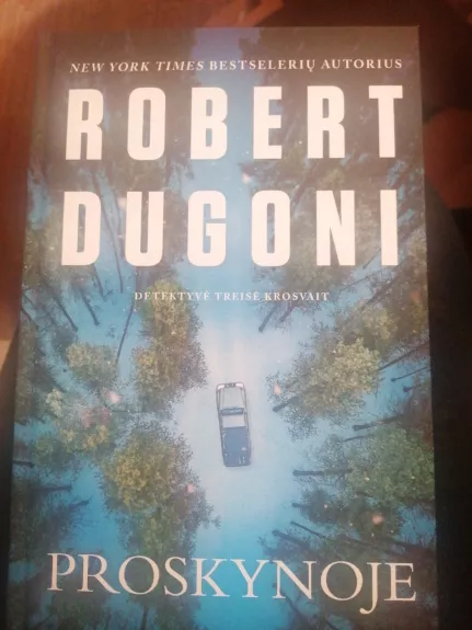 Proskynoje - Robert Dugoni, knyga
