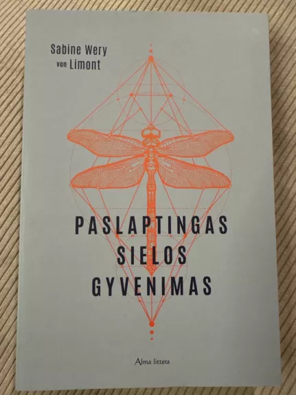 Paslaptingas sielos gyvenimas - Sabine Wery Von Limont, knyga