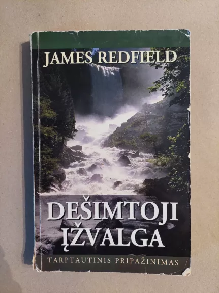 Dešimtoji įžvalga - James Redfield, knyga 1