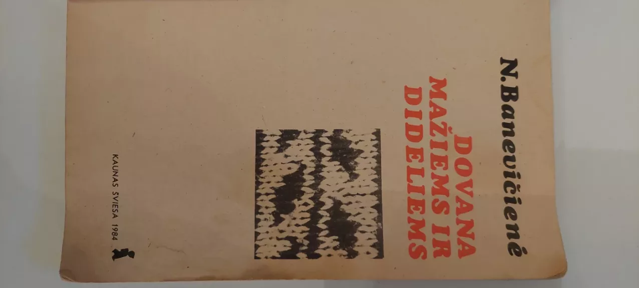 Dovana mažiems ir dideliems