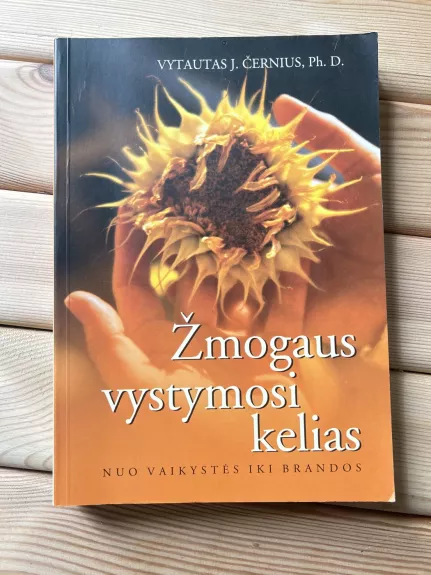 Žmogaus vystymosi kelias: nuo vaikystės iki brandos