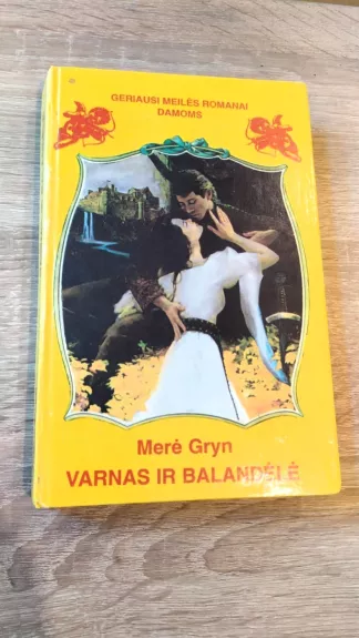 Varnas ir balandėlė