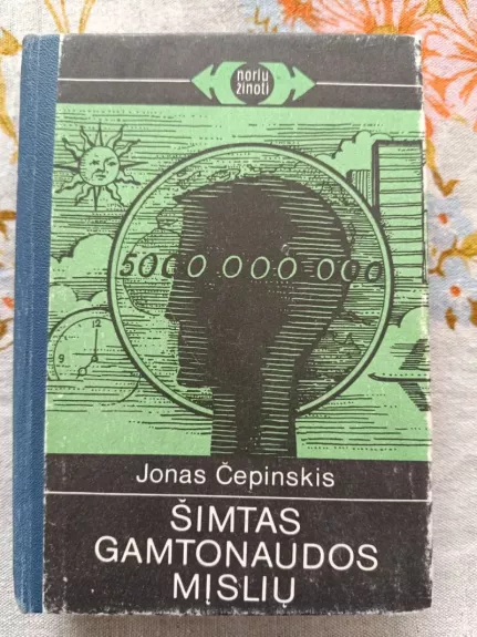 Šimtas gamtonaudos mįslių