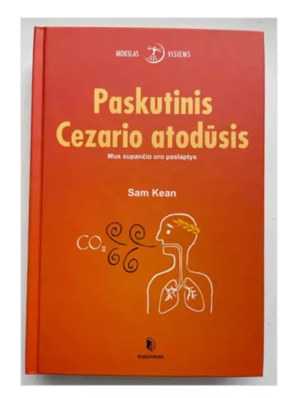 Paskutinis Cezario atodūsis: mus supančio oro paslaptys