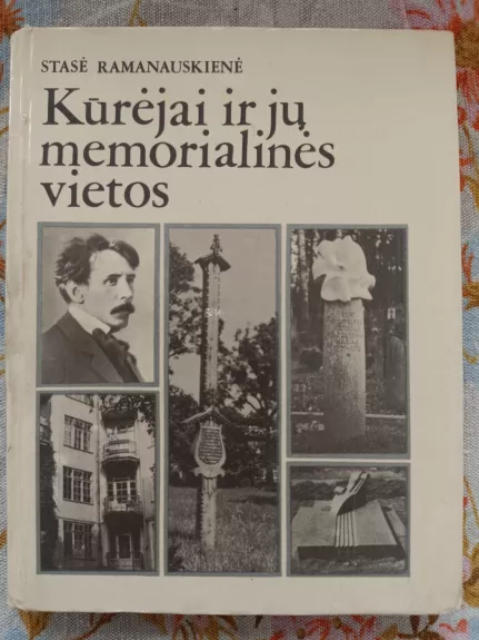 Kūrėjai ir jų memorialinės vietos