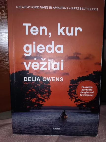 Ten kur gieda vėžiai - Delia Owens, knyga