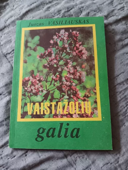 Vaistažolių galia - Juozas Vasiliauskas, knyga