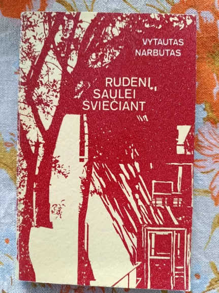 Rudenį, saulei šviečiant