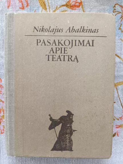 Pasakojimai apie teatrą