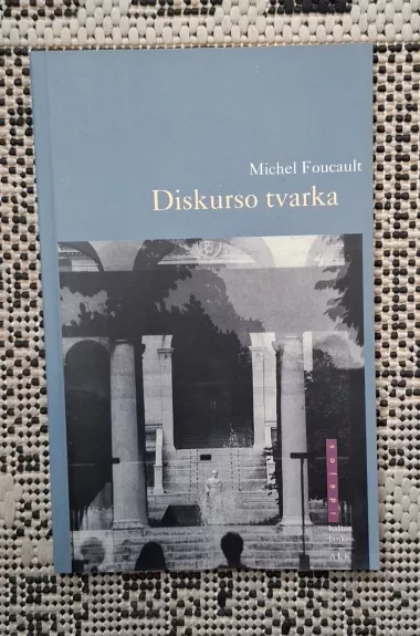 Diskurso tvarka - Michel Foucault, knyga 1
