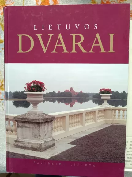 Lietuvos dvarai: pažinkime Lietuvą