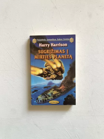 Sugrįžimas į Mirties planetą (103) - Harry Harrison, knyga