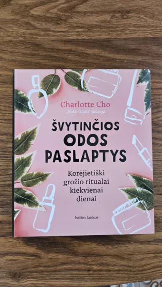 Švytinčios odos paslaptys