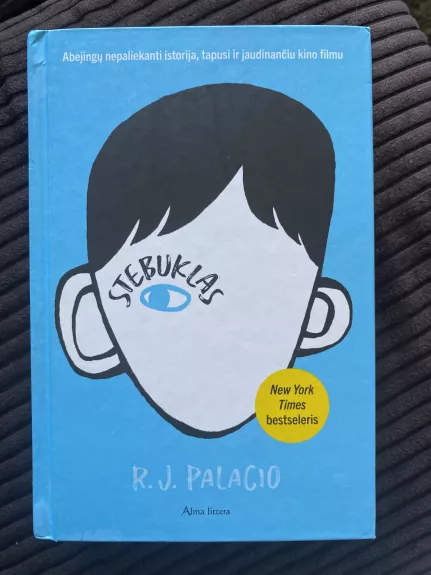 Stebuklas - R.J.Palacio, knyga 1