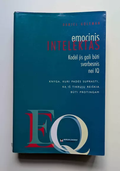 Emocinis intelektas. Kodėl jis gali būti svarbesnis nei IQ - Daniel Goleman, knyga 1