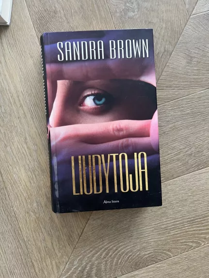 LIUDYTOJA - Sandra Brown, knyga