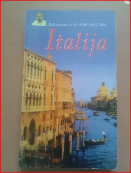 Keliaujame su Alanu Austinu Italija