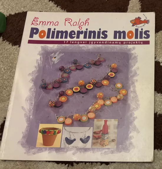 Polimerinis molis. 17 lengvai įgyvendinamų projektų