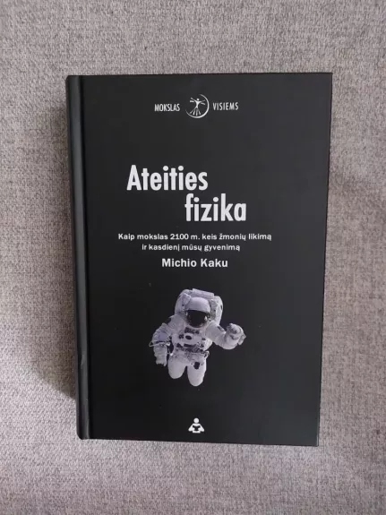 Ateities fizika - Michio Kaku, knyga