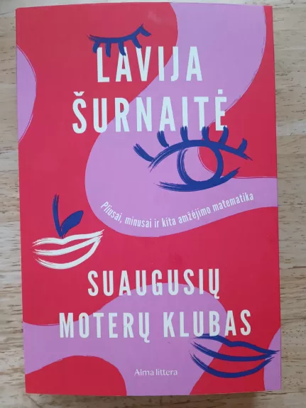 Suaugusių moterų klubas - Lavija Šurnaitė, knyga 1