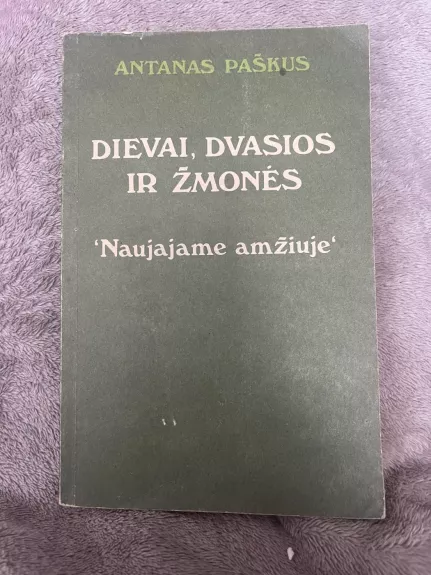 Dievai, dvasios ir žmonės "Naujajame amžiuje"