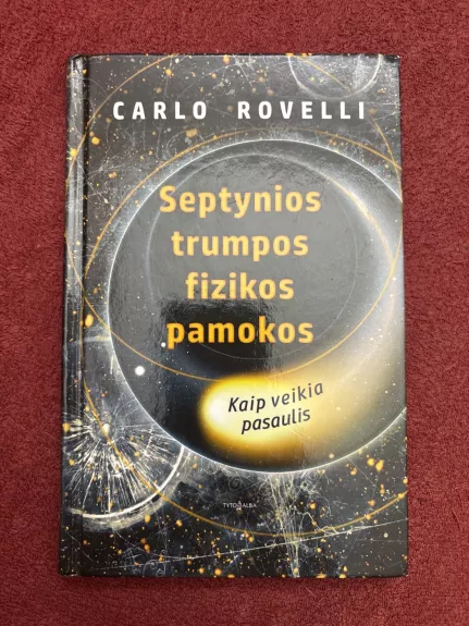 Septynios trumpos fizikos pamokos - Carlo Rovelli, knyga