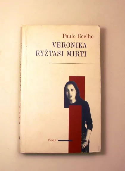 Veronika ryžtasi mirti - Paulo Coelho, knyga 1