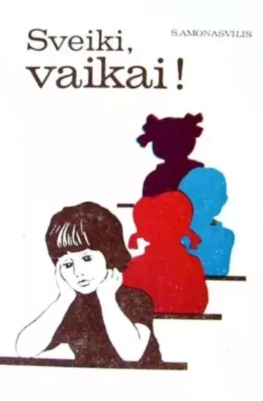 Sveiki, vaikai!