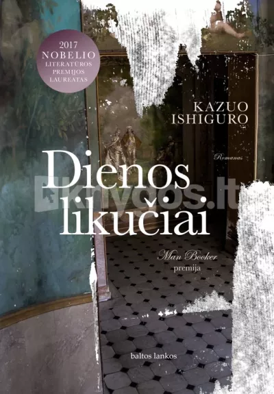 Dienos likučiai - Kazuo Ishiguro, knyga