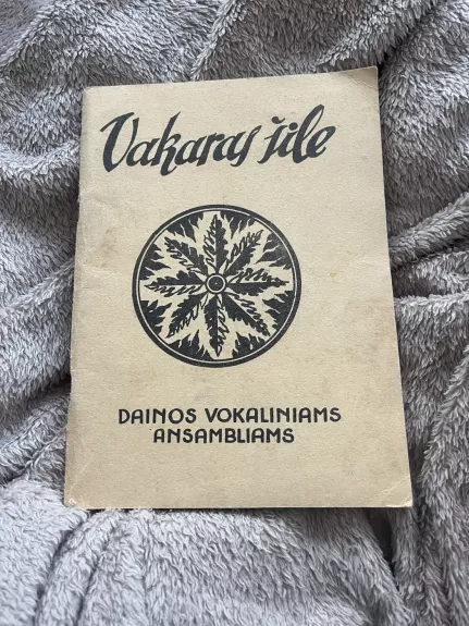 Vakaras šile. Dainos vokaliniams ansambliams