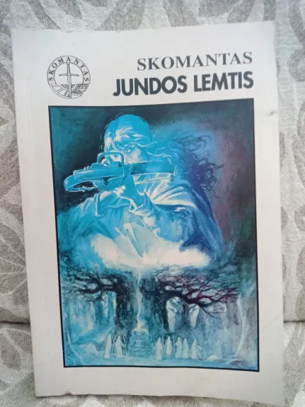 Jundos lemtis - Skomantas, knyga 1