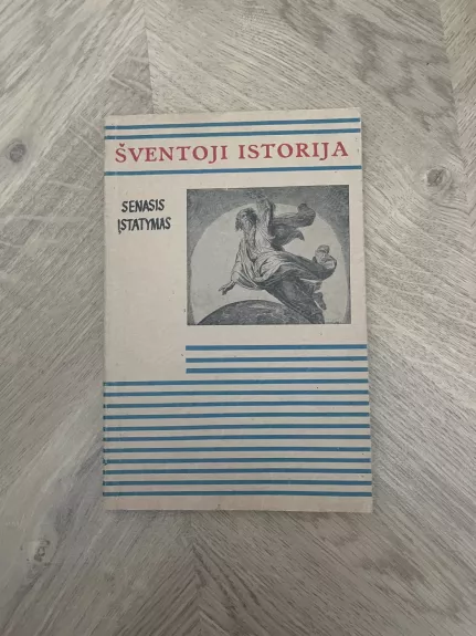 Šventoji istorija. Senasis įstatymas