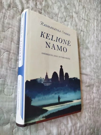 Kelionė namo: amerikiečio jogo autobiografija - Radhanatha Svamis, knyga 1