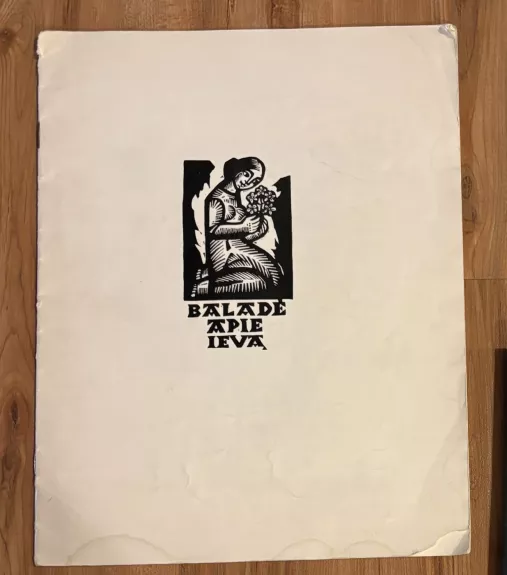 Baladė apie Ievą - Justinas Marcinkevičius, knyga 1