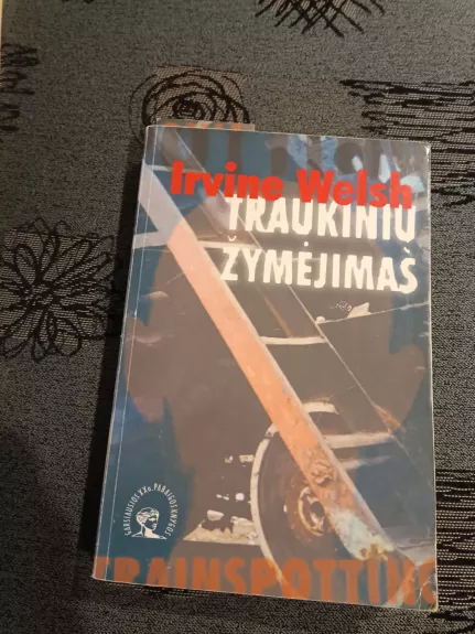 Traukinių žymėjimas - Irvine Welsh, knyga