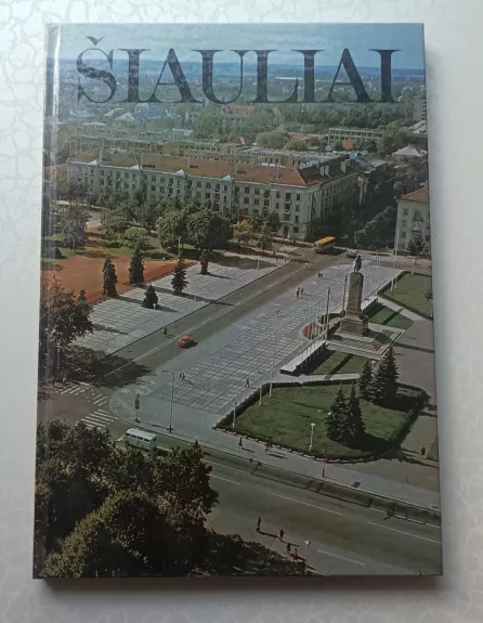 Šiauliai - Vladas Mikalauskas, knyga 1