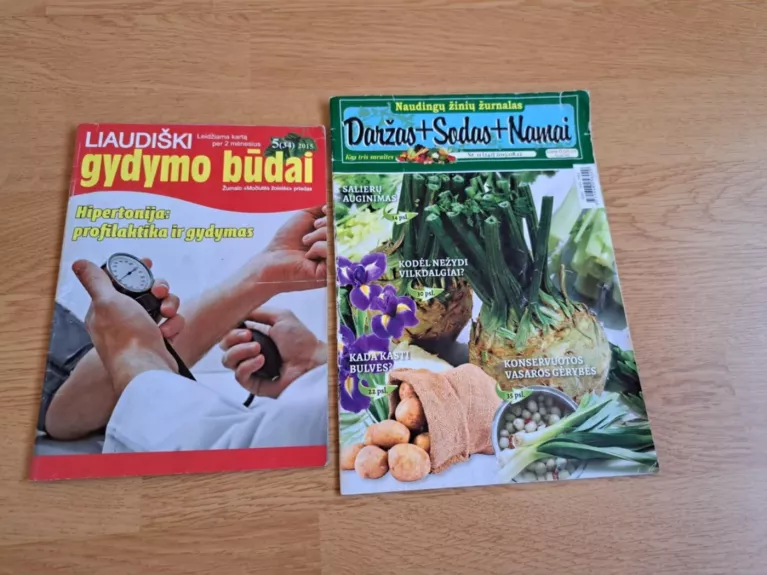 žurnalai:Liaudiški gydymo būdai. Daržas+Sodas+Namai