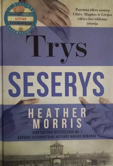 Trys seserys - Heather Morris, knyga