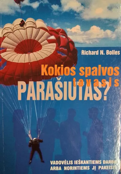 Kokios spalvos tavasis parašiutas?