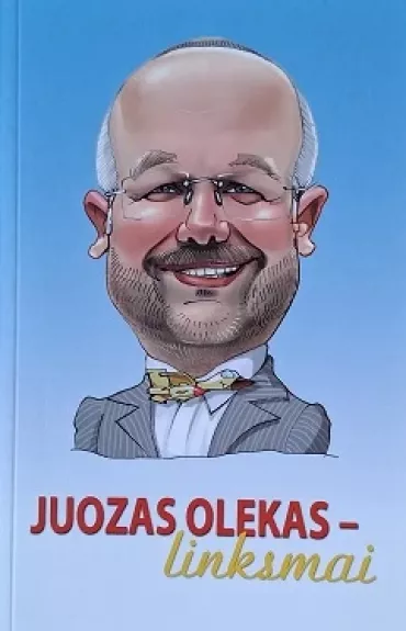 Juozas Olekas - linksmai