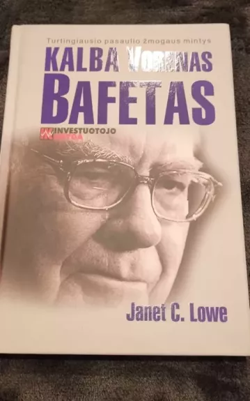 Kalba Vorenas Bafetas - C. Lowe Janet, knyga 1