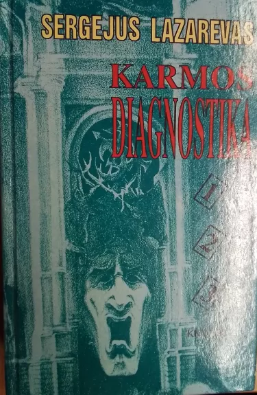 Karmos diagnostika (1, 2, 3 knygos) - Sergėjus Lazarevas, knyga