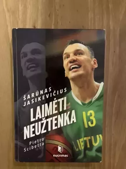 Laimėti neužtenka - Š. Jasikevičius  ir P . Scibetta, knyga