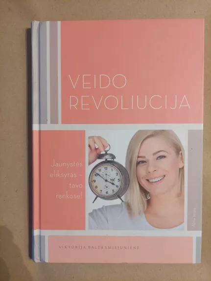 Veido revoliucija - Viktorija Baltramiejūnienė, knyga