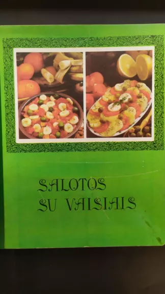 Salotos su vaisiais