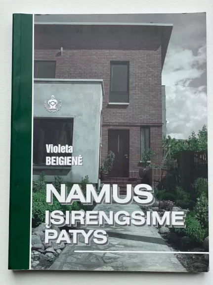 Namus įsirengsime patys